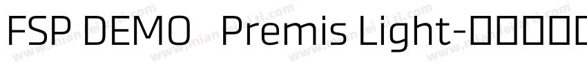 FSP DEMO   Premis Light字体转换